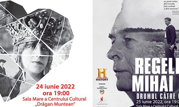 “Regele Mihai: Drumul către casă“ şi „Maria, Inima României“ ajung la Deva