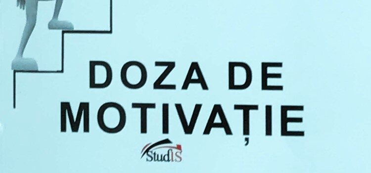 Lansare de carte. DOZA DE MOTIVAȚIE- un manual de viață